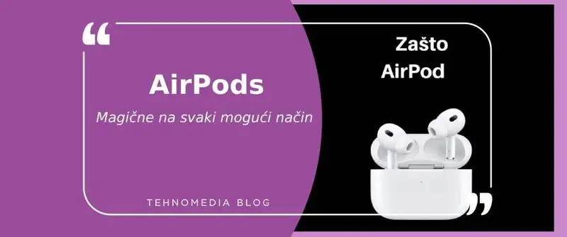 5 Razloga zašto kupiti AirPods