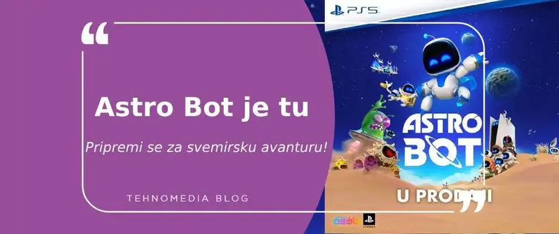 Astro Bot je stigao: Pripremi se za svemirsku avanturu