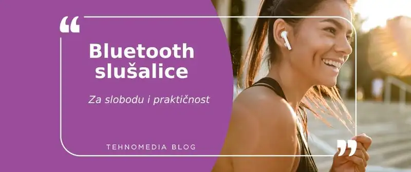 Bluetooth slušalice: Bežična sloboda za tvoje uši