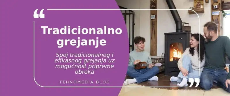 Da li kupiti šporet ili peć na drva?