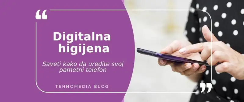 Kako da organizujete svoj digitalni život u par koraka