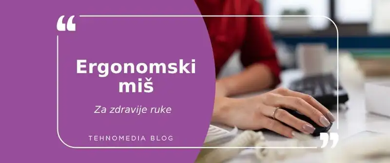 Kako ergonomski miš smanjuje bol u ruci?