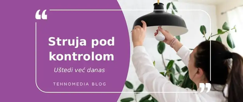 Kako smanjiti račun za struju bez stresa i velikih žrtvi