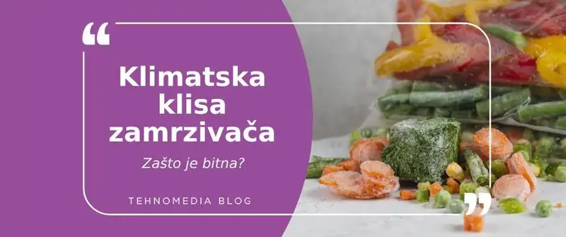 Klimatska klasa zamrzivača je ključ za efikasno hlađenje i dugovečnost