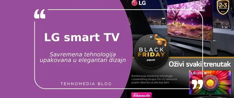 LG smart TV: Izbor koji pomera granice televizijskog iskustva
