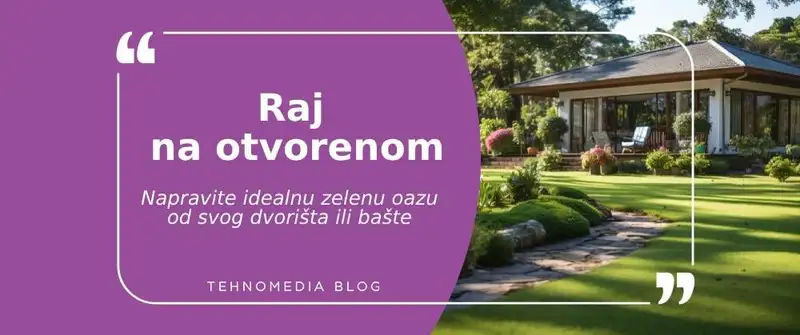 Napravi svoju oazu: Koraci za uređenje dvorišta