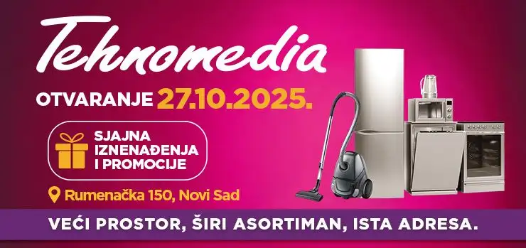 Nova, proširena Tehnomedia u Novom Sadu – otvaranje 27. oktobra uz poklone, popuste i promocije!