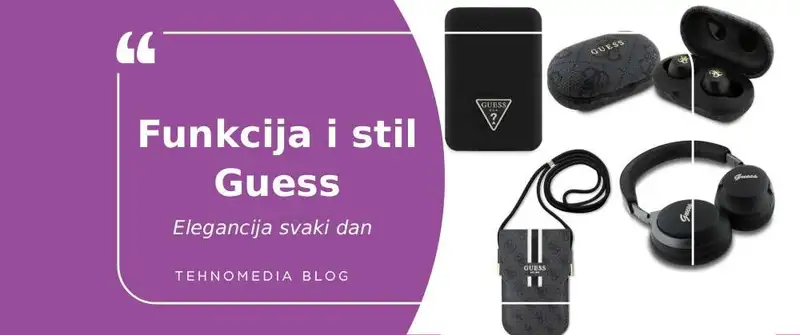 Novo u ponudi: Guess donosi stil i tehnologiju u tvoj svakodnevni život
