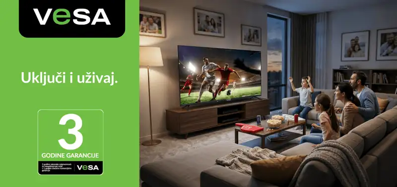 Novo u ponudi: VESA televizori! Kvalitet slike, moderan dizajn i 3 godine garancije