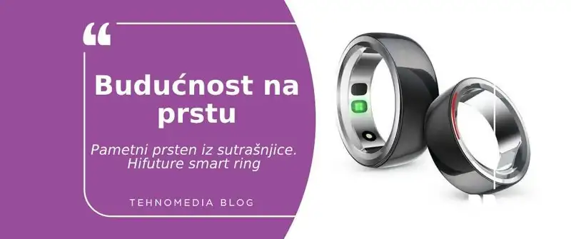 Pametni prsten Hifuture smart ring: Stil i tehnologija u jednom