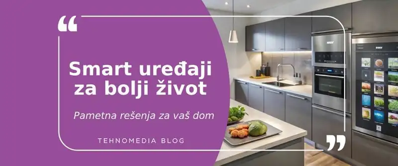 Pametni uređaji: Tehnologija koja menja svakodnevicu