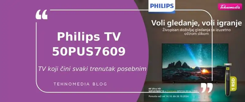 Philips 50PUS7609: Vaš prozor u svet 4K televizije