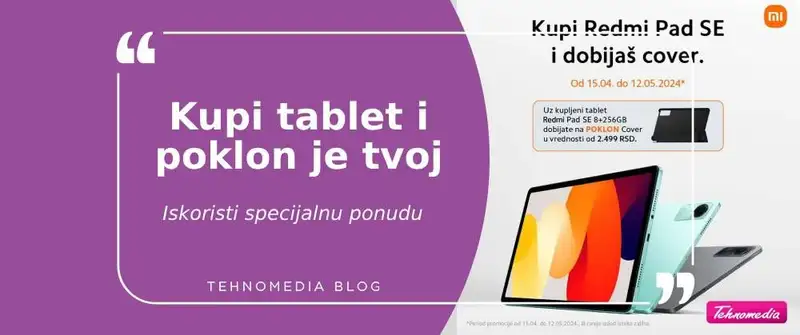Redmi Pad SE 8+256GB: Specijalna ponuda sa super poklonom