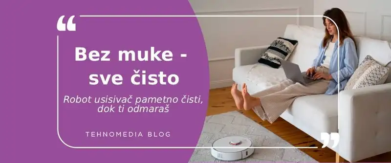 Robot usisivači: Kako pametni aparat može promeniti tvoju svakodnevicu