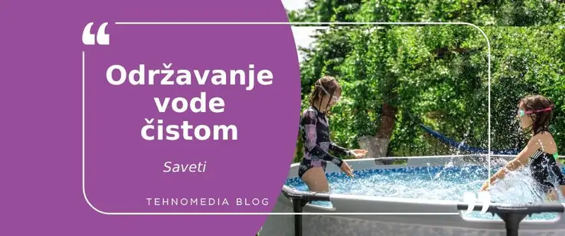 Saveti za čistu vodu u bazenu u vašem dvorištu