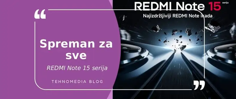 Snaga, otpornost i vrhunske performanse – REDMI Note 15