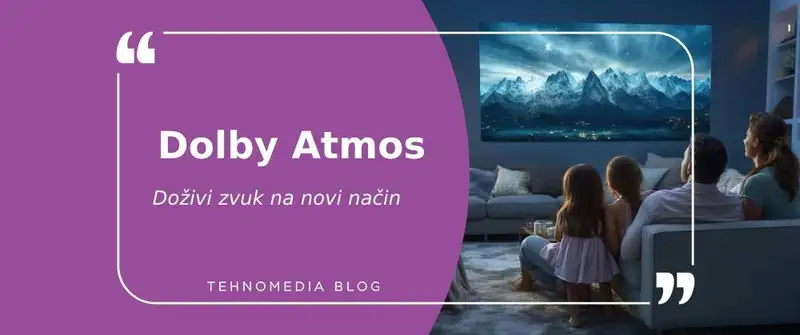 Šta nam Dolby Atmos donosi?