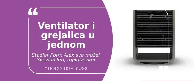 Stadler Form Alex – 2 u 1 ventilator i grejalica za udobnost tokom cele godine
