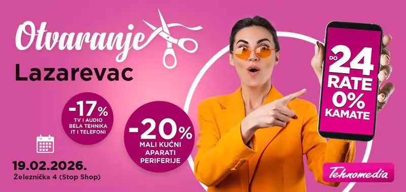 Tehnomedia širi mrežu: druga prodavnica u Lazarevcu se otvara 19. februara!