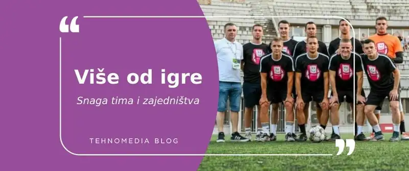 Tehnomedia tim na državnom prvenstvu u fudbalu: Više od igre, više od posla
