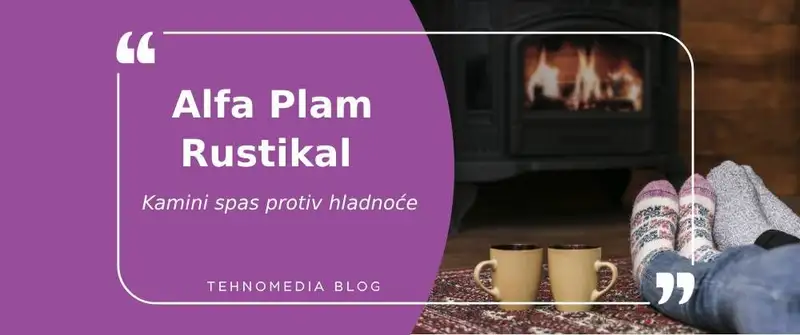Toplina koja očarava: Alfa-Plam kamini Rustikal