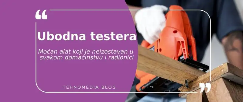 Udobna testera: Vodič za upotrebu i izbor