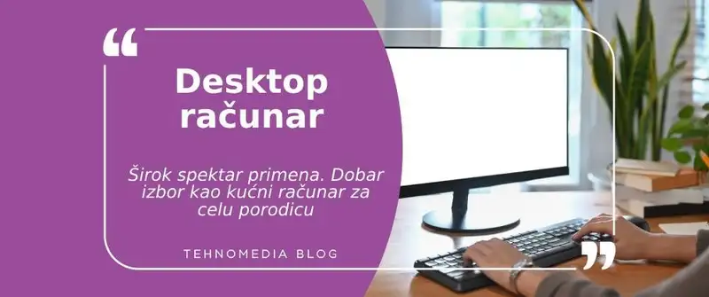 Vodič za kupovinu desktop računara