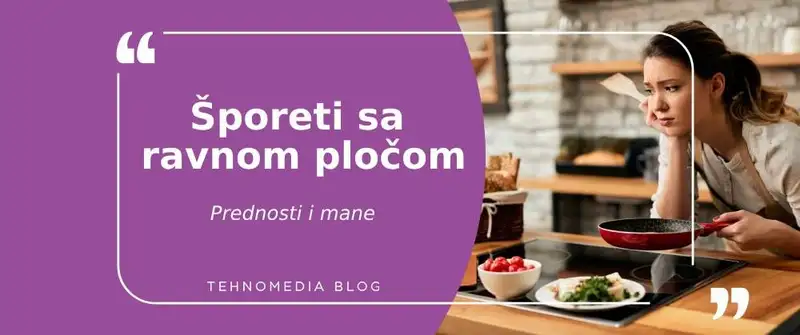 Vodič za kupovinu šporeta sa ravnom pločom