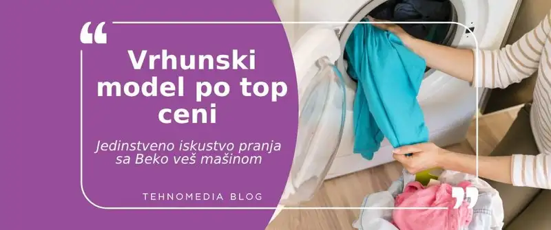 Vrhunska Beko veš mašina po hit ceni