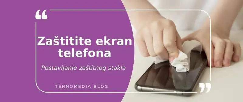 Zaštitite ekran telefona u nekoliko jednostavnih koraka